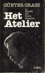 HET ATELIER - Het atelier. Günther Grass in gesprek met Nicole Casanova