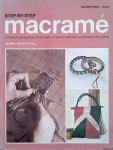 Phillips, Mary Walke - Step-By-Step Macrame: A Complete Introduction to the Craft of Creative Knotting