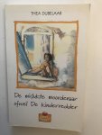 Thea Dubelaar - De mislukte moordenaar ofwel de kinderredder - Thea  Dubelaar