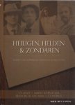 Boer, Theanne - Heiligen, helden & zondaren : studies naar inspirerende christenen en hun levens (C.S. Lewis, Albert Schweitzer, Franciscus van Assisi, St. Patrick)