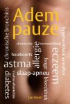Jan Vorst - Adempauze vrij van astma, allergie, eczeem, hooikoorts, slaap-apneu, hoge bloeddruk, chronische bronchitis, hyperventilatieaanvallen, chronische vermoeidheid, insulineafhankelijke diabetes