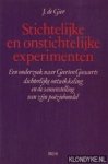 Gier, J. de - Stichtelijke en onstichtelijke experimenten. Een onderzoek naar Geerten Gossaerts dichterlijke ontwikkeling en de samenstelling van zijn poëziebundel