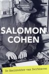 Jan Oudenaarden ,Rien Vroegindeweij - Salomon Cohen / De sneldichter van Delfshaven 1908-1985