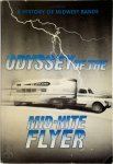 Lee Barron 177237, Judi Lee Buehrer 227585 - Odyssey of the Mid-Nite Flyer A history of Midwest bands