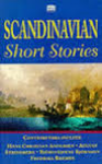 Contributeres include: Hans Christian Andersen, Au - SCANDINAVIAN SHORT STORIES