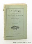 Taillandier, Saint-René. - La Serbie au XIXe siècle. Kara-George et Milosch. Deuxieme edition.
