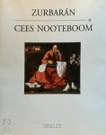Cees Zurbaran / Nooteboom - Zurbaran & Cees Nooteboom