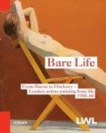  - Bare Life From Bacon to Hockney - London Artists Painting from Life, 1950-80