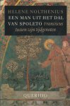 Nolthenius, Helene - Een man uit het dal van Spoleto. Franciscus van tussen zijn tijdgenoten.
