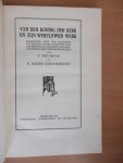 Have P. ten & E.Jansen Schoonhoven - Van den Koning der Kerk en zijn wereldwijd werk