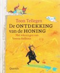 Toon Tellegen - De Ontdekking Van De Honing