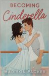 Madison. Packer - Becoming Cinderella