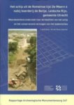 Groot, T. de & J.-M.A.W. Morel (redactie) - Het Schip uit de Romeinse tijd De Meern 4 nabij boerderij de Balije, Leidsche Rijn, gemeente Utrecht - Waardestellend onderzoek naar de kwaliteit van het schip en het conserverend vermogen van het bodemmilieu