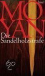 Mo Yan - Die Sandelholzstrafe