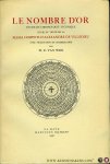 WIJK, W. van - Le nombre d'or. Étude de chronologie technique. Suivie du texte de la massa compoti d'Alexandre de Villedieu.