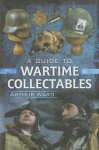 Arthur Ward - A Guide to Wartime Collectables