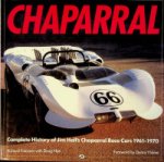 Nye, Doug - Chaparral Complete History of Jim Hall's Chaparral Race Cars 1961-1970