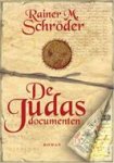 R.M. Schröder - De judasdocumenten - Auteur: Rainer M. Schroder