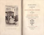 Louise D' Épinay - L'amitié de deux jolies femmes suivie de : Un rêve de mademoiselle Clairon
