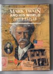 Kaplan Justin - Mark Twain and hius World (Samuel Clemens)