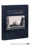 Dam, G. M. van. - Bewoners en panden aan de Alde Waeg (De Herungerweg). 2e druk mei 2011.