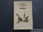 Renaat De Vilder (voorw.) - Bijdragen tot de geschiedenis van Vossem. Renaat De Vilder (voorw.) - Bijdragen tot de geschiedenis van Vossem.