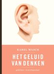 Karel Wasch - Het geluid van denken