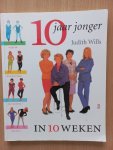 Judith Wills - 10 jaar jonger in 10 weken