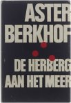 Aster Berkhof - De herberg aan het meer