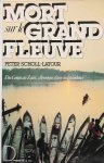 SCHOLL-LATOUR Peter - Mort sur le grand fleuve - du Congo au Zaïre, chronique d'une indépendance
