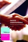 BROERE, A. - Gericht onderhandelen