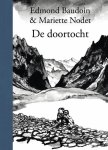 Edmond Baudoin; Mariette Nodet - De Doortocht