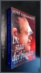 SARAMAGO, JOSE - De stad der blinden