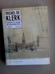 Johannisse S.Manfred Bock - Michel De Klerk Ned.Ed. 1884-1923 Johannisse S.Manfred Bock - Michel De Klerk Ned.Ed. 1884-1923
