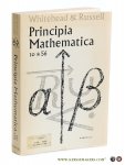 North Whitehead, Alfred / Bertrand Russell. - Principia Mathematica to *56.