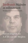Jan Brands - Mijlpalen en millimeterwerk - Biografie van een oeuvre Jan Brands - Mijlpalen en millimeterwerk - Biografie van een oeuvre