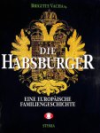 Vacha, Brigitte - Die Habsburger