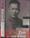 He Liyi  Vertaald uit het Engels door Jean-Marie Schepens   Omslag Peter de Greef  en Zetwerk Intertext te Antwerpen - Zoon van China  Het levensverhaal van een boerenzoon  die in jaren 1930 - 1995 te maken krijgt met grote Gebeurtenissen
