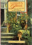 Roy Strong 42808, Mireille Galinou 179524 - London's Pride: The Glorious History of the Capital's Gardens