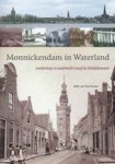 Addy van Overbeeke - Monnickendam in Waterland. Landschap en stadsbeeld vanaf de Middeleeuwen