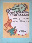Numans, M. - Wat Oeli hoorde vertellen: Indische verhalen voor Hollandse kinderen Numans, M. - Wat Oeli hoorde vertellen: Indische verhalen voor Hollandse kinderen