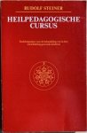 Steiner, Rudolf - HEILPEDAGOGISCHE CURSUS.  Twaalf voordrachten gehouden in Dornach in 1924.
