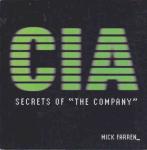Farren, Mick - CIA : Secrets of "The Company"