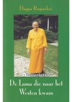Dagpo Rinpochee - De Lama die naar het Westen kwam