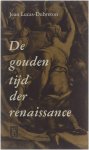 Jean Lucas-Dubreton - De gouden tijd der renaissance