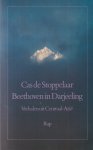 Stoppelaar, Cas de - Beethoven in Darjeeling. Verhalen uit Centraal-Azië