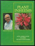 Kristo Pienaar - Plant inheems : [Suid-Afrikaanse plante vir die huistuinier]