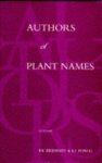 Brummit, R. K.; C. E. Powell - Authors of Plant Names: A List of Authors of Scientific Names of Plants with Recommended Standard Forms of Their Names, Including Abbreviations