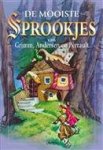  - De mooiste sprookjes van Grimm Andersen en Perrault