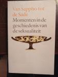 Dr. J. Bremmer (red.) - Van Sappho tot de Sade Momenten in de geschiedenis van de seksualiteit